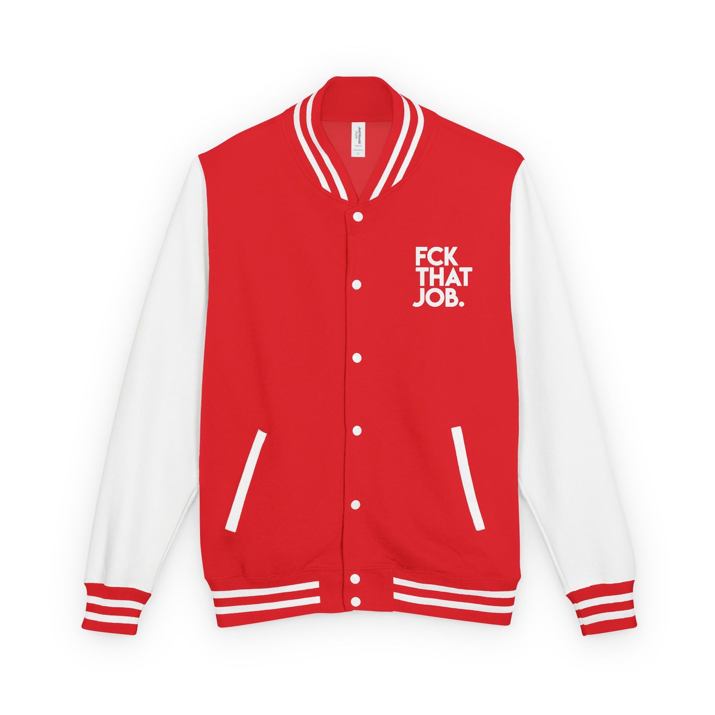 FCK THAT JOB™ LETTERMAN JACKET