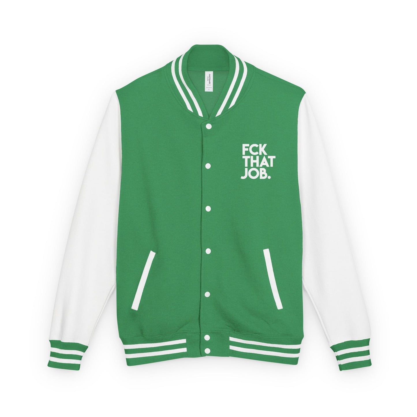 FCK THAT JOB™ LETTERMAN JACKET