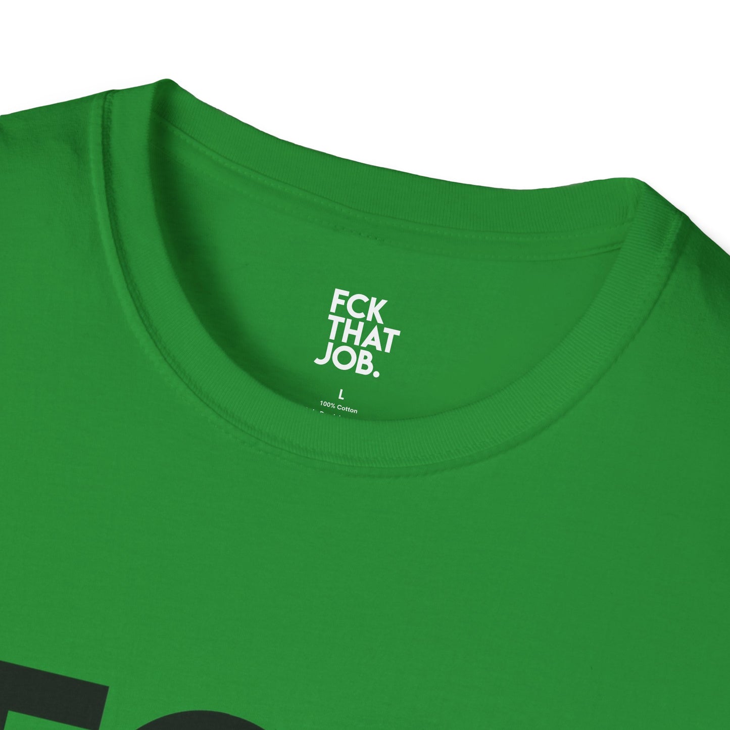 FCK THAT JOB™ T-SHIRT